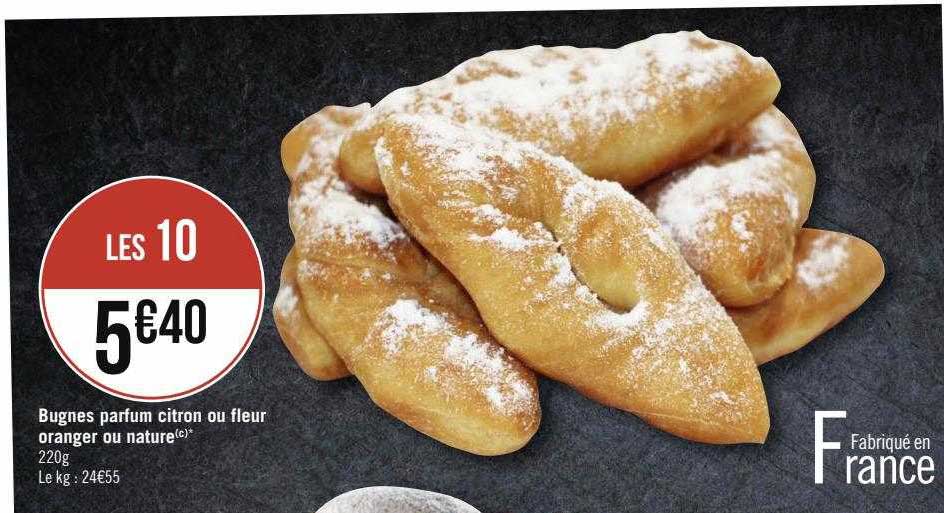 bugnes parfum citron ou fleur oranger ou nature