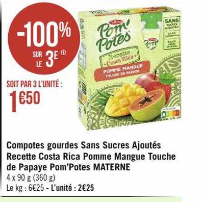 Compotes Gourdes Sans Sucres Ajoutés Recette Costa Rica Pomme Mangue Touche De Papaye Pom'potes Materne