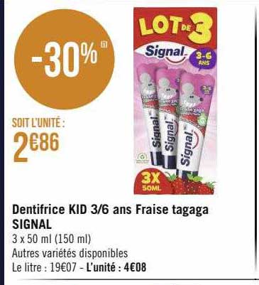 dentifrice kid 3-6 ans fraise tagaga signal