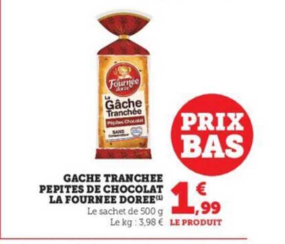 gâche tranchée pépites de chocolat la fournée dorée