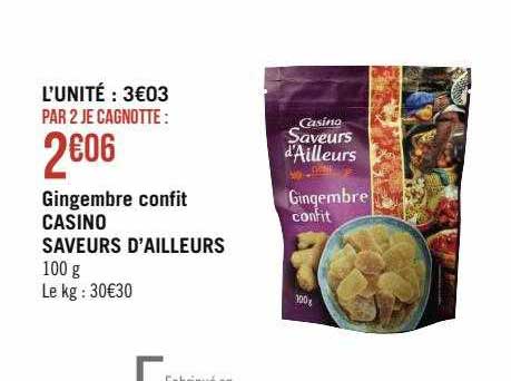 gingembre confit casino saveurs d'ailleurs