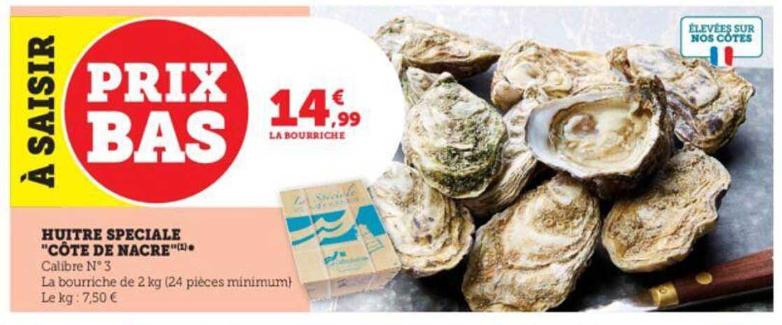 Huître Spéciale "côte De Nacre"