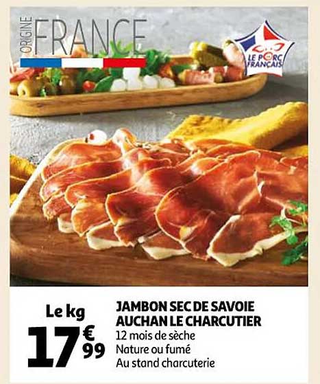 Jambon Sec De Savoie Auchan Le Charcutier