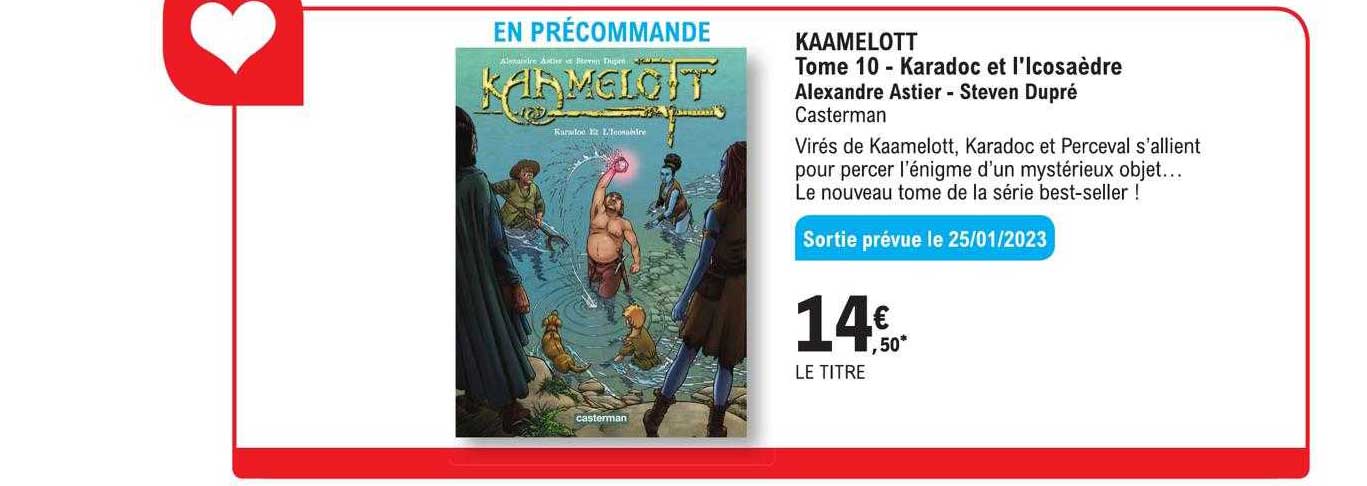 Kaamelott Tome 10 - Karadoc Et L'icosaèdre - Alexandre Astier - Steven Dupré