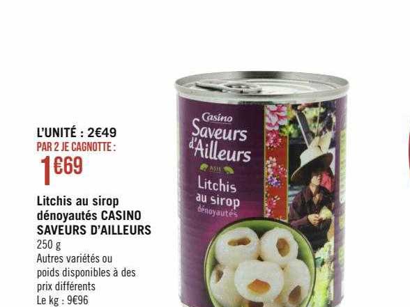 litchis au sirop dénoyautés casino saveurs d'ailleurs