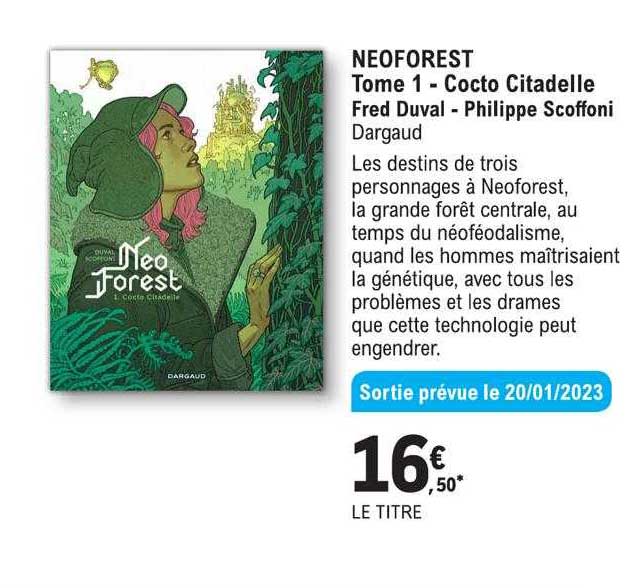 neoforest tome 1 - cocto citadelle fred duval - philippe scoffoni