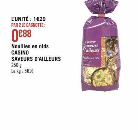 nouilles en nids casino saveurs d'ailleurs