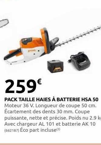 pack taille haies à batterie hsa 50 stihl