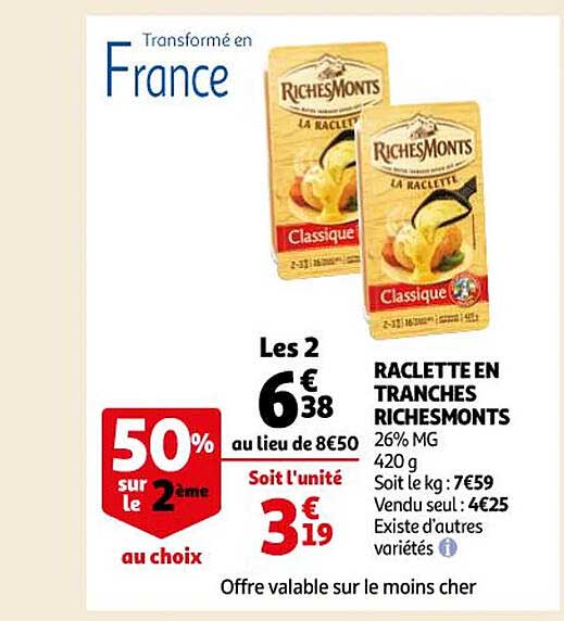 raclette en tranches riches monts