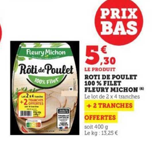 rôti de poulet 100% filet fleury michon