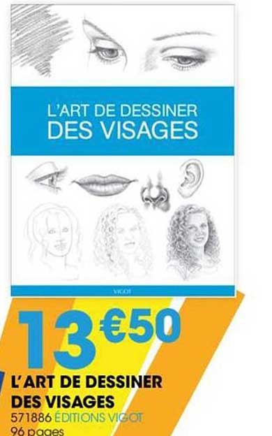 l'art de dessiner des visages éditions vigot