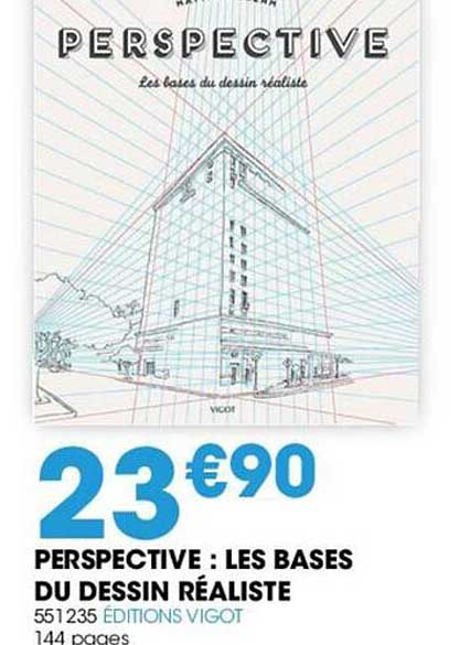 perspective : les bases du dessin réaliste éditions vigot