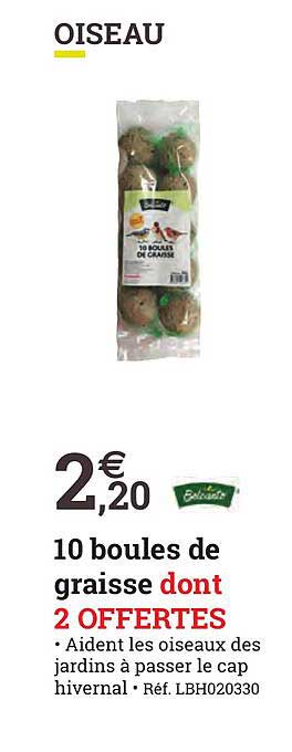 10 boules de graisse dont 2 offertes