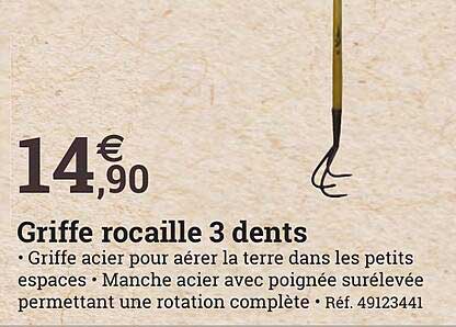griffe rocaille 3 dents