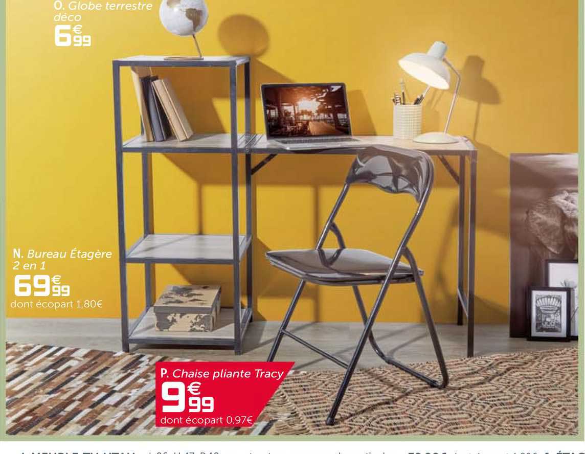 globe terrestre déco, bureau étagère 2 en 1, chaise pliante tracy