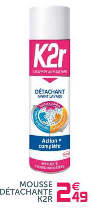 mousse détachante k2r