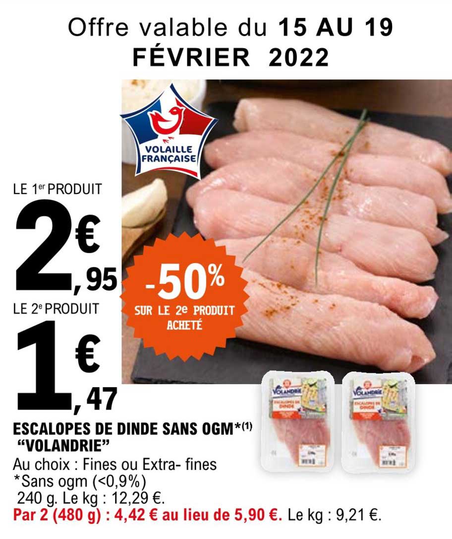 escalopes de dinde sans ogm "volandrie"