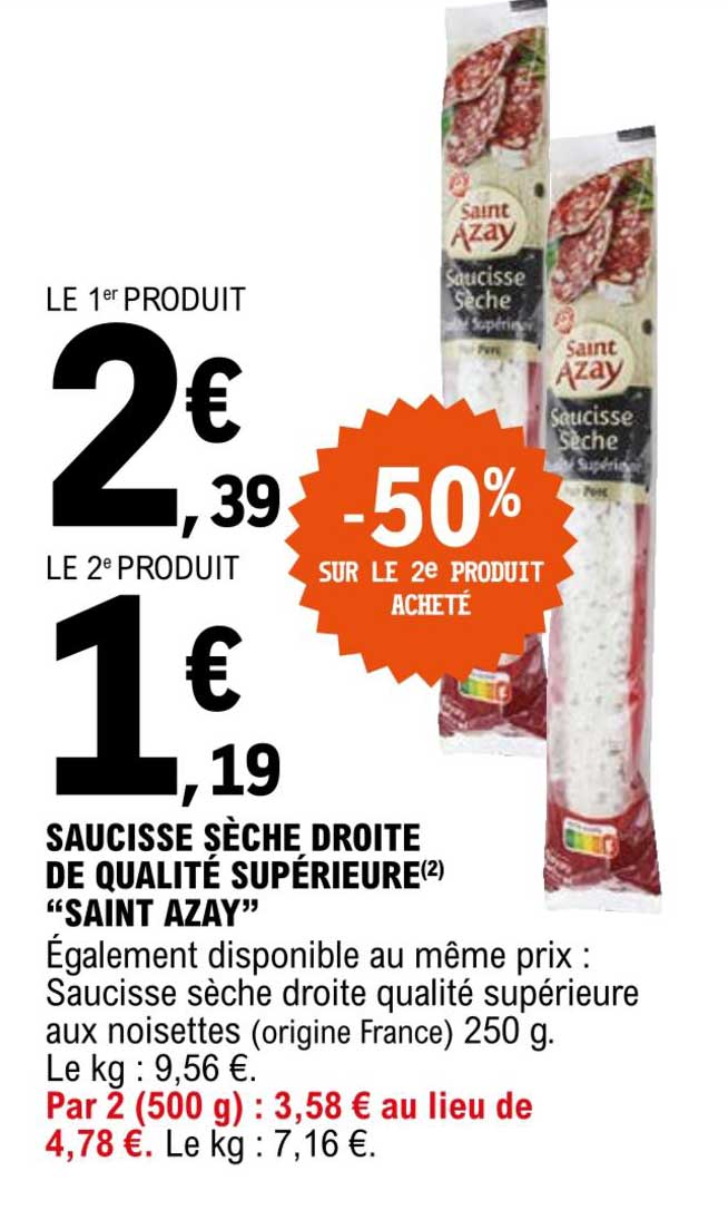 saucisse sèche droite de qualité supérieure "saint azay"