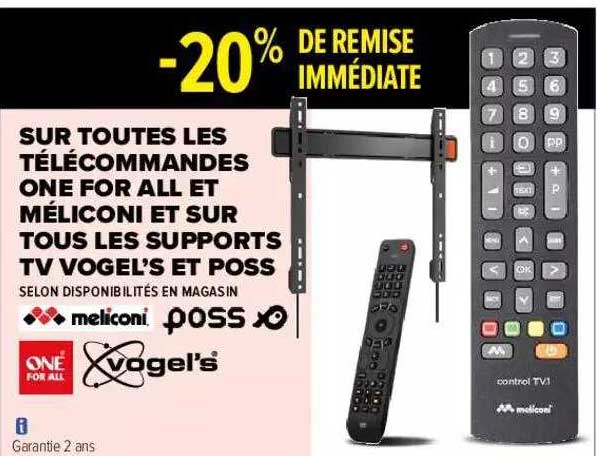 télécommandes one for all et méliconi et sur supports tv vogel's et poss