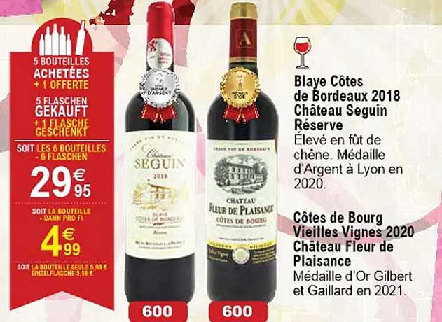 blaye côtes de bordeaux 2018 château seguin réserve, côtes de bourg vieilles vignes 2020 château fleur de plaisance