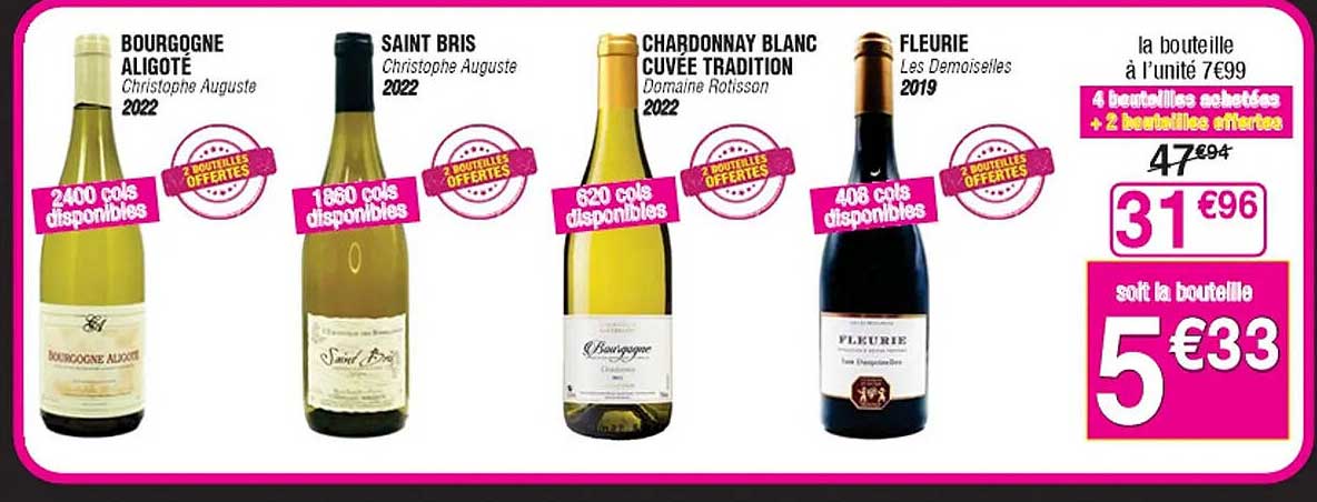 bourgogne aligoté christophe auguste 2022, saint bris christophe auguste 2022, chardonnay blanc cuvée tradition domaine rotisson 2022, fleurie les demoiselles 2019