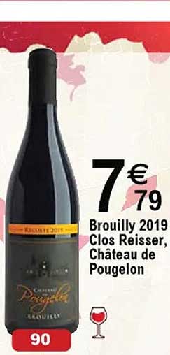 brouilly 2019 clos reisser, château de pougelon