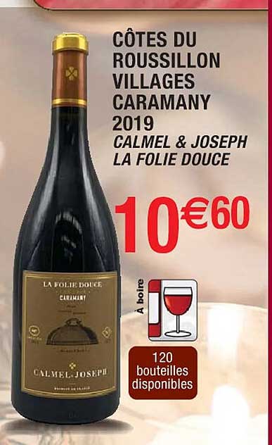 côtes du roussillon villages caramany 2019 calmel & joseph la folie douce