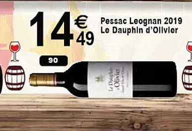 pessac leognan 2019 le dauphin d'olivier