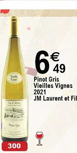 pinot gris vieilles vignes 2021 jm laurent et fils