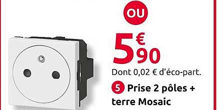 prise 2 pôles + terre mosaic