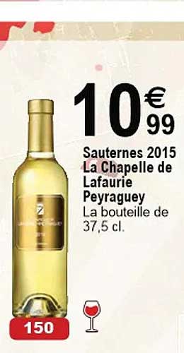 Sauternes 2015 La Chapelle De Lafaurie Peyraguey