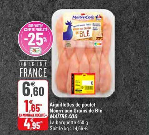 aiguillettes de poulet nourri aux grains de blé maître coq