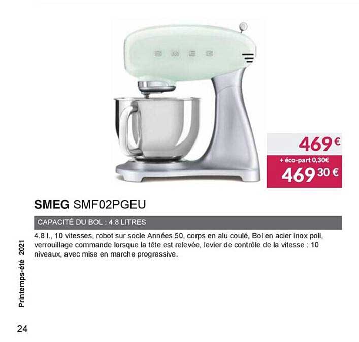 capacité du bol : 4,8 litres smeg