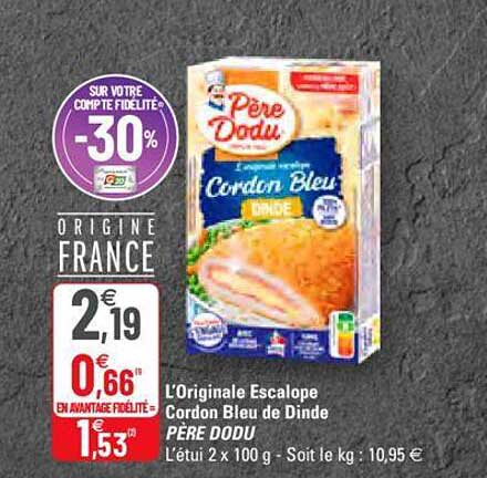 l'originale escalope cordon bleu de dinde père dodu