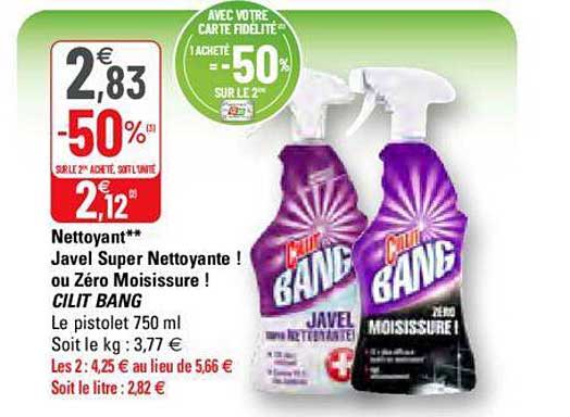 nettoyant javel super nettoyante ! ou zéro moisissure ! cilit bang