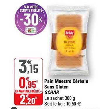 pain maestro céréale sans gluten schär