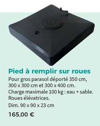 Pied à Remplir Sur Roues