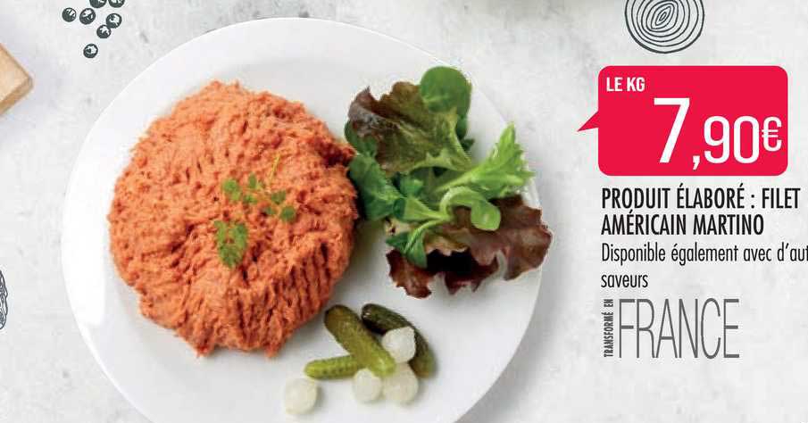 produit élaboré : filet américain martino