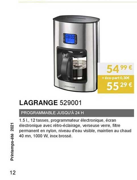 Programmable Jusqu'à 24h Lagrange