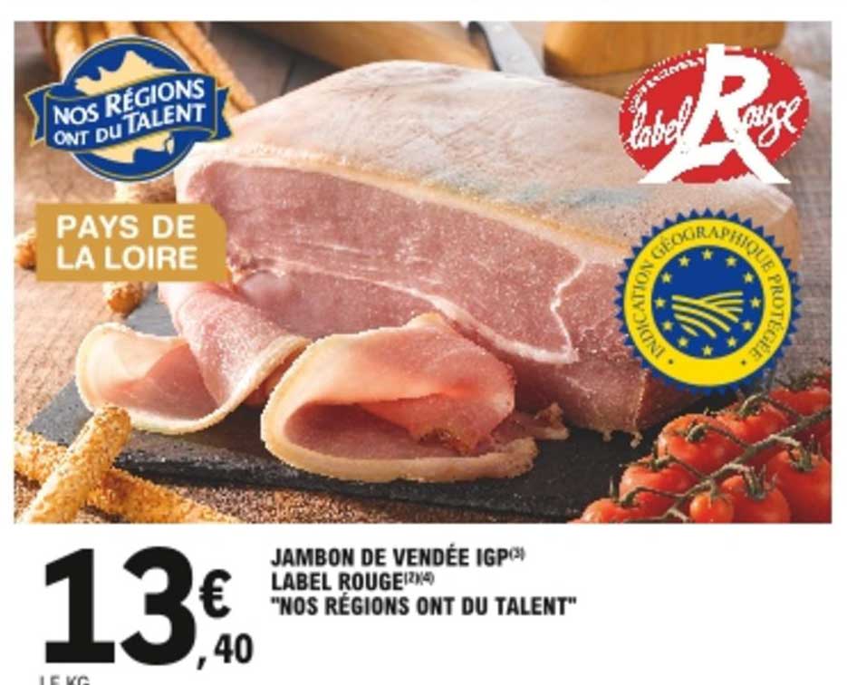 Jambon De Vendée Igp Label Rouge "nos Régions Ont Du Talent"