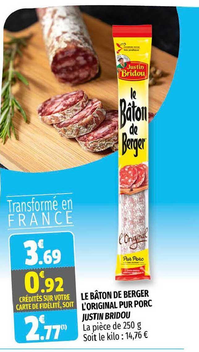 le bâton de berger l'original pur porc justin bridou