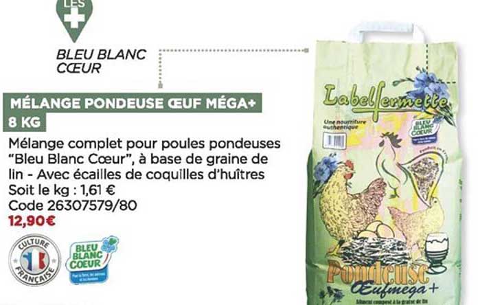 mélange pondeuse oeuf méga+ 8 kg bleu blanc cœur labelfermette