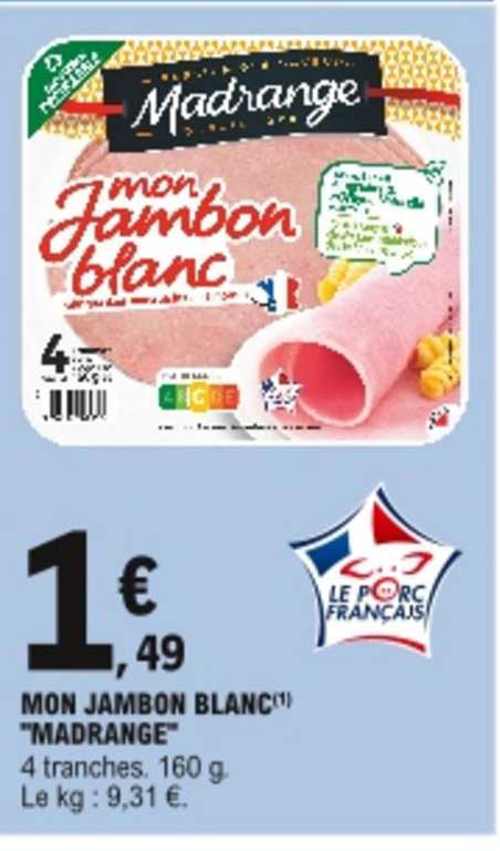 Mon Jambon Blanc "madrange"