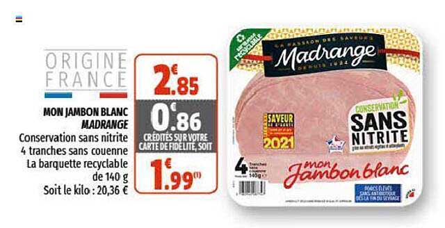 mon jambon blanc madrange