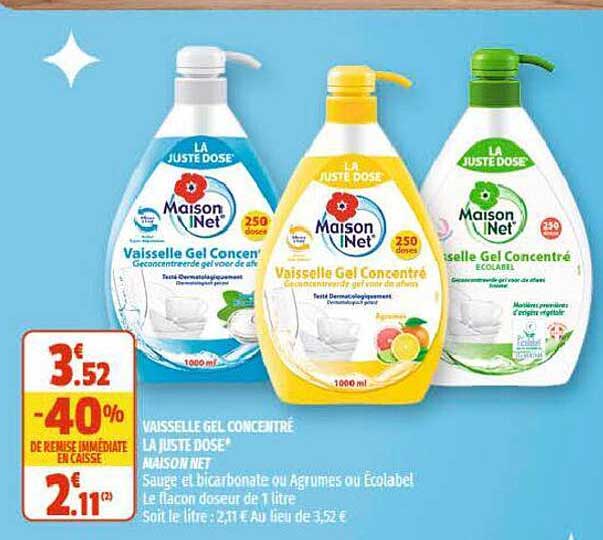vaisselle gel concentré la juste dose maison net