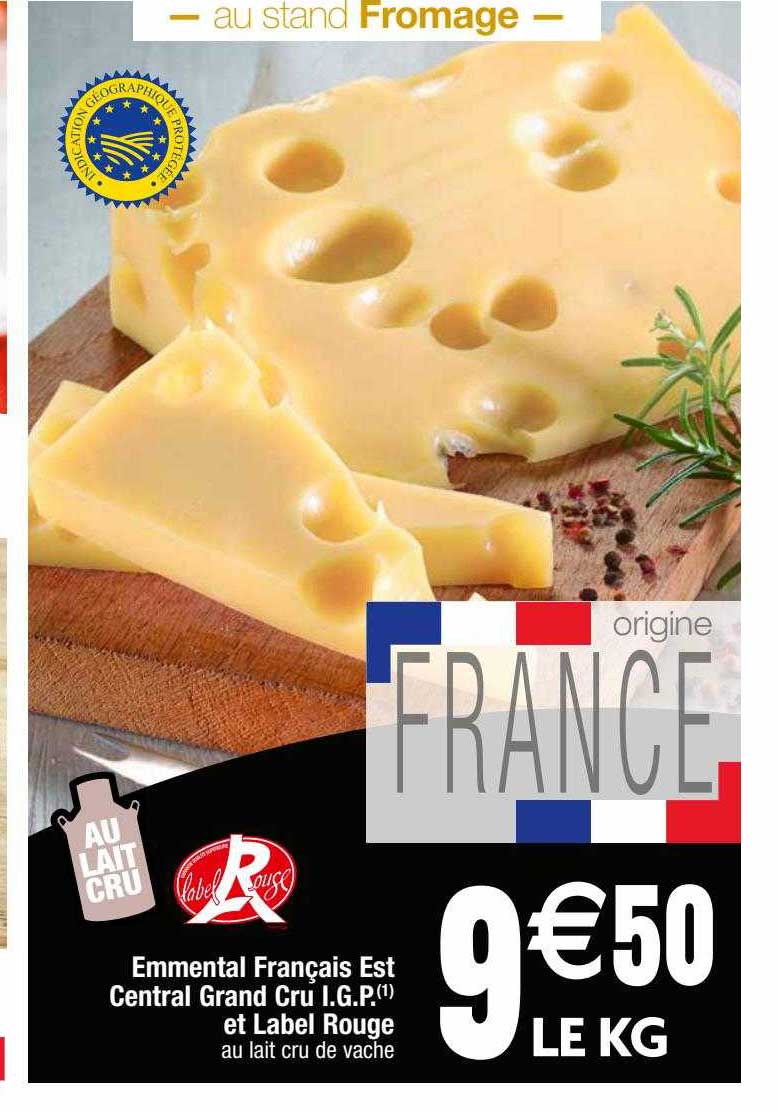 emmental français est central grand cru i.g.p. et label rouge