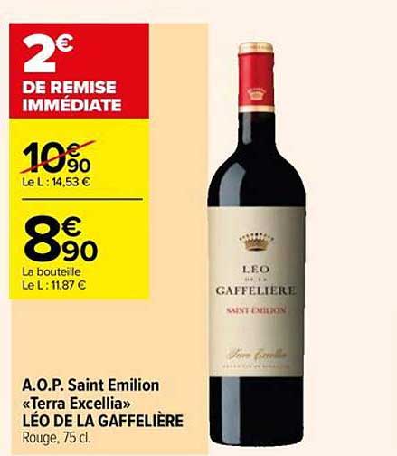 a.o.p. saint émilion «terra excellia» léo de la gaffelière