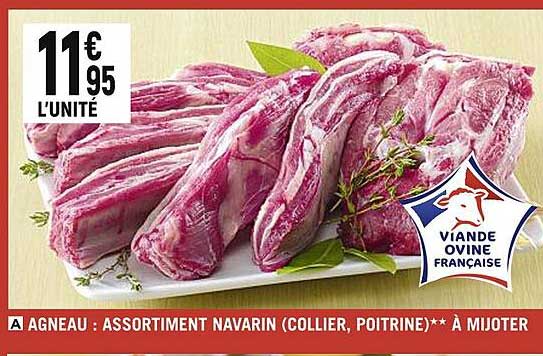 Agneau : Assortiment Navarin (collier, Poitrine)** à Mijoter