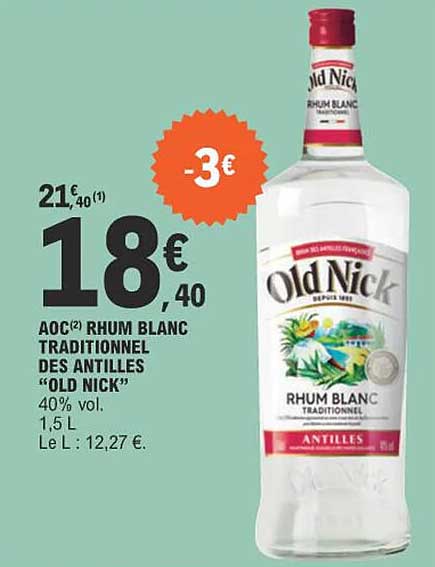 aoc rhum blanc traditionnel des antilles "old nick"