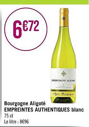 bourgogen aligoté empreintes authentiques blanc